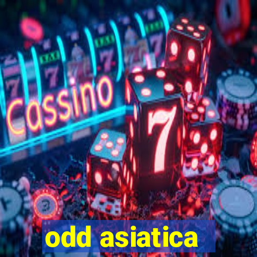 odd asiatica -1